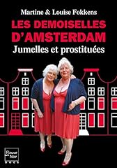 Les demoiselles amsterdam for sale  Delivered anywhere in UK