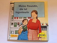 Freundin ingenieurin pixi gebraucht kaufen  Wird an jeden Ort in Deutschland