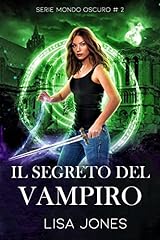 Segreto del vampiro usato  Spedito ovunque in Italia 