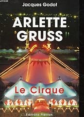 cirque arlette gruss d'occasion  Livré partout en France