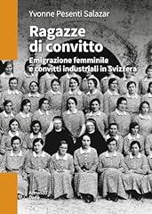 Ragazze convitto. emigrazione usato  Spedito ovunque in Italia 