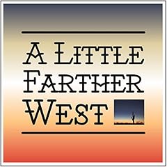 Little farther west d'occasion  Livré partout en France