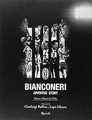 Bianconeri. juventus story. usato  Spedito ovunque in Italia 