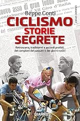 Ciclismo storie segrete usato  Spedito ovunque in Italia 
