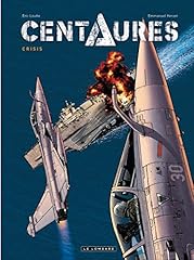 Centaures tome crisis d'occasion  Livré partout en France