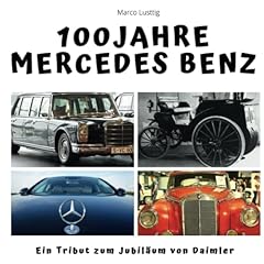 100 jahre mercedes gebraucht kaufen  Wird an jeden Ort in Deutschland