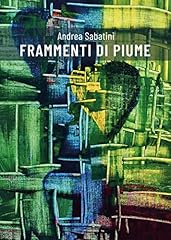 Frammenti piume gebraucht kaufen  Wird an jeden Ort in Deutschland