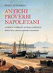 Antichi proverbi napoletani. usato  Spedito ovunque in Italia 