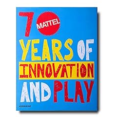 Mattel: 70 Years of Innovation and Play (Trade) for sale  Delivered anywhere in USA 