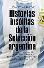 Usado, Historias insólitas de la selección argentina: Curiosidades segunda mano  Se entrega en toda España 