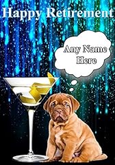 Happy retirement dogue usato  Spedito ovunque in Italia 