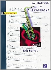 Pratique saxophone. volume d'occasion  Livré partout en Belgiqu