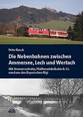 Nebenbahnen ammersee lech gebraucht kaufen  Wird an jeden Ort in Deutschland