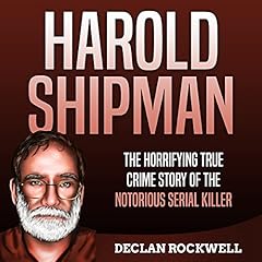 Harold shipman horrifying for sale  Delivered anywhere in UK