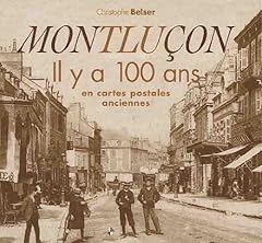 Montluçon 100 ans d'occasion  Livré partout en France