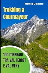 Trekking courmayeur 100 usato  Spedito ovunque in Italia 