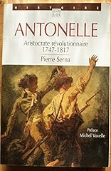 Antonelle aristocrate révolut d'occasion  Livré partout en France