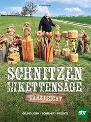 Schnitzen kettensäge ganz gebraucht kaufen  Wird an jeden Ort in Deutschland