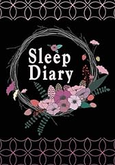 Sleep diary sleep for sale  Delivered anywhere in USA 