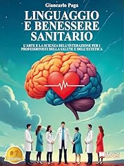 Linguaggio benessere sanitario usato  Spedito ovunque in Italia 
