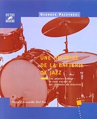 Histoire batterie jazz d'occasion  Livré partout en France