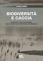 Biodiversità caccia. manifest usato  Spedito ovunque in Italia 