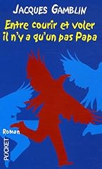 Courir voler papa d'occasion  Livré partout en Belgiqu