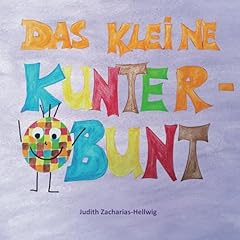 Kleine kunterbunt geschichte gebraucht kaufen  Wird an jeden Ort in Deutschland