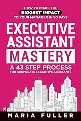 Executive assistant mastery for sale  Delivered anywhere in UK