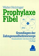 Prophylaxefibel grundlagen der d'occasion  Livré partout en France