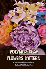 Polymer clay flowers gebraucht kaufen  Wird an jeden Ort in Deutschland