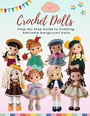 Crochet dolls step for sale  Delivered anywhere in UK