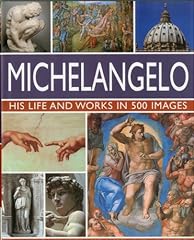 Michelangelo life works for sale  Delivered anywhere in UK