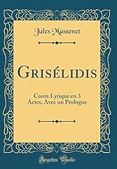 Grisélidis conte lyrique d'occasion  Livré partout en France