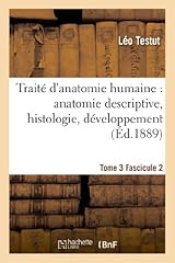 Traité anatomie humaine d'occasion  Livré partout en France