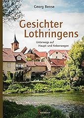 Gesichter lothringens unterweg d'occasion  Livré partout en France