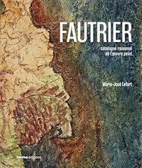 Fautrier catalogue raisonné d'occasion  Livré partout en France