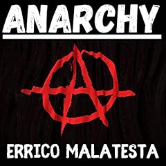 Anarchy errico malatesta usato  Spedito ovunque in Italia 