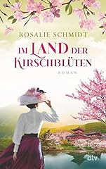 Land kirschblüten roman gebraucht kaufen  Wird an jeden Ort in Deutschland