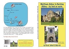 The Waltham Abbey to Barking Abbey - by foot or bicycle: for sale  Delivered anywhere in UK