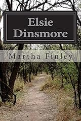 Elsie dinsmore for sale  Delivered anywhere in USA 
