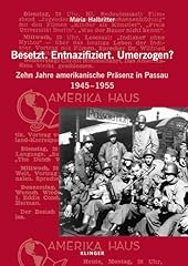 Besetzt entnazifiziert umerzog gebraucht kaufen  Wird an jeden Ort in Deutschland