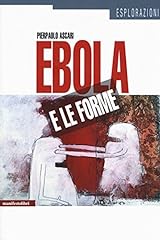 Ebola e le forme usato  Spedito ovunque in Italia 
