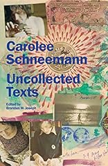 Carolee schneemann uncollected for sale  Delivered anywhere in USA 