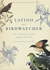 Latino per birdwatcher. usato  Spedito ovunque in Italia 