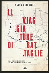 Viaggiatore battaglie. sulle usato  Spedito ovunque in Italia 
