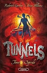 Tunnels spirale tome d'occasion  Livré partout en France