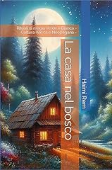 Casa nel bosco usato  Spedito ovunque in Italia 