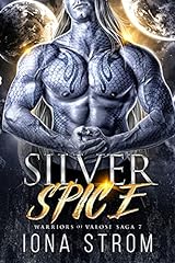 Silver Spice: A SciFi Alien Romance : Warriors of Valose for sale  Delivered anywhere in UK