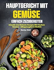 Hauptgericht gemüse einfach gebraucht kaufen  Wird an jeden Ort in Deutschland